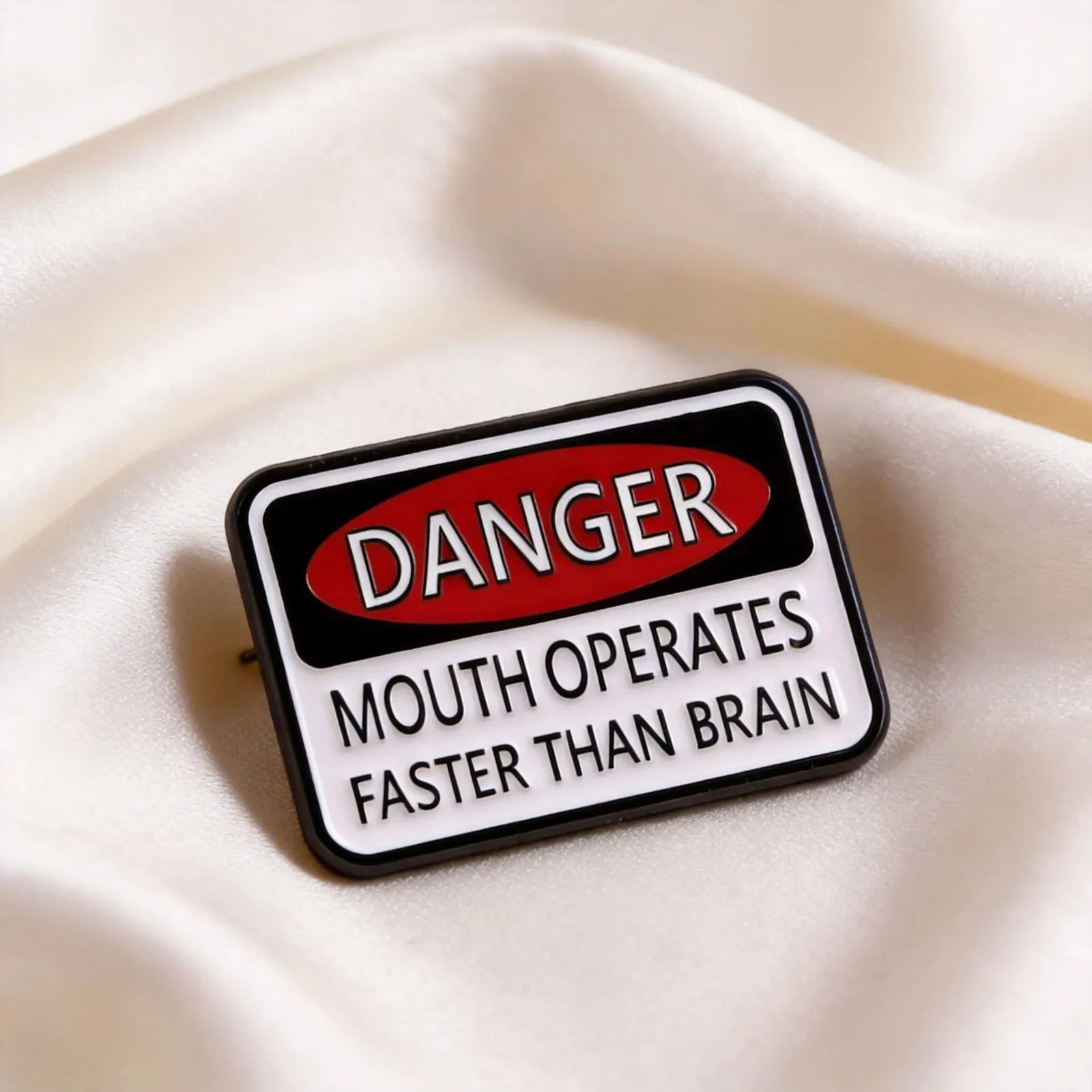 Funny Slogan Warning Sign Brooch — image 5