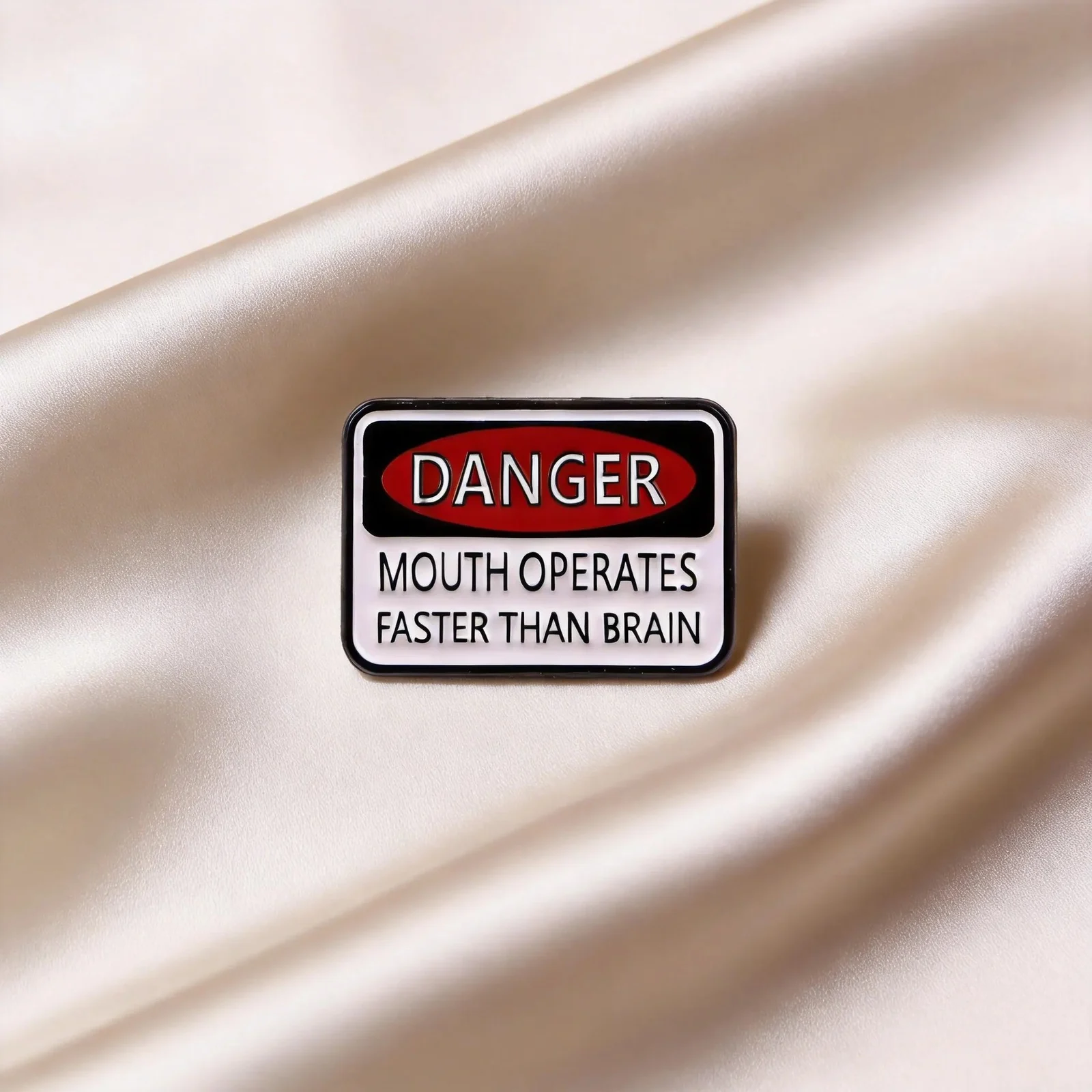 Funny Slogan Warning Sign Brooch — image 6